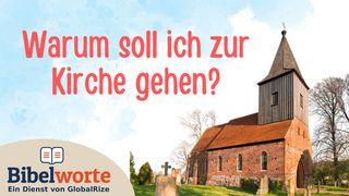 Warum Soll Ich Zur Kirche Gehen? Hebräer 12:7 Neue Genfer Übersetzung