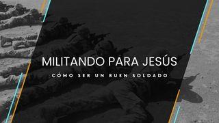 Militando para Jesús: Cómo Ser un Buen Soldado 2 Timoteo 4:8 Nueva Versión Internacional - Español