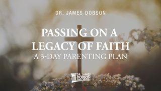 Passing on a Legacy of Faith: A 3-Day Parenting Plan Psaltaren 78:7 Svenska 1917