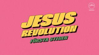 Jesus Revolution - Första stegen