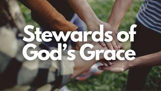 Stewards of God's Grace