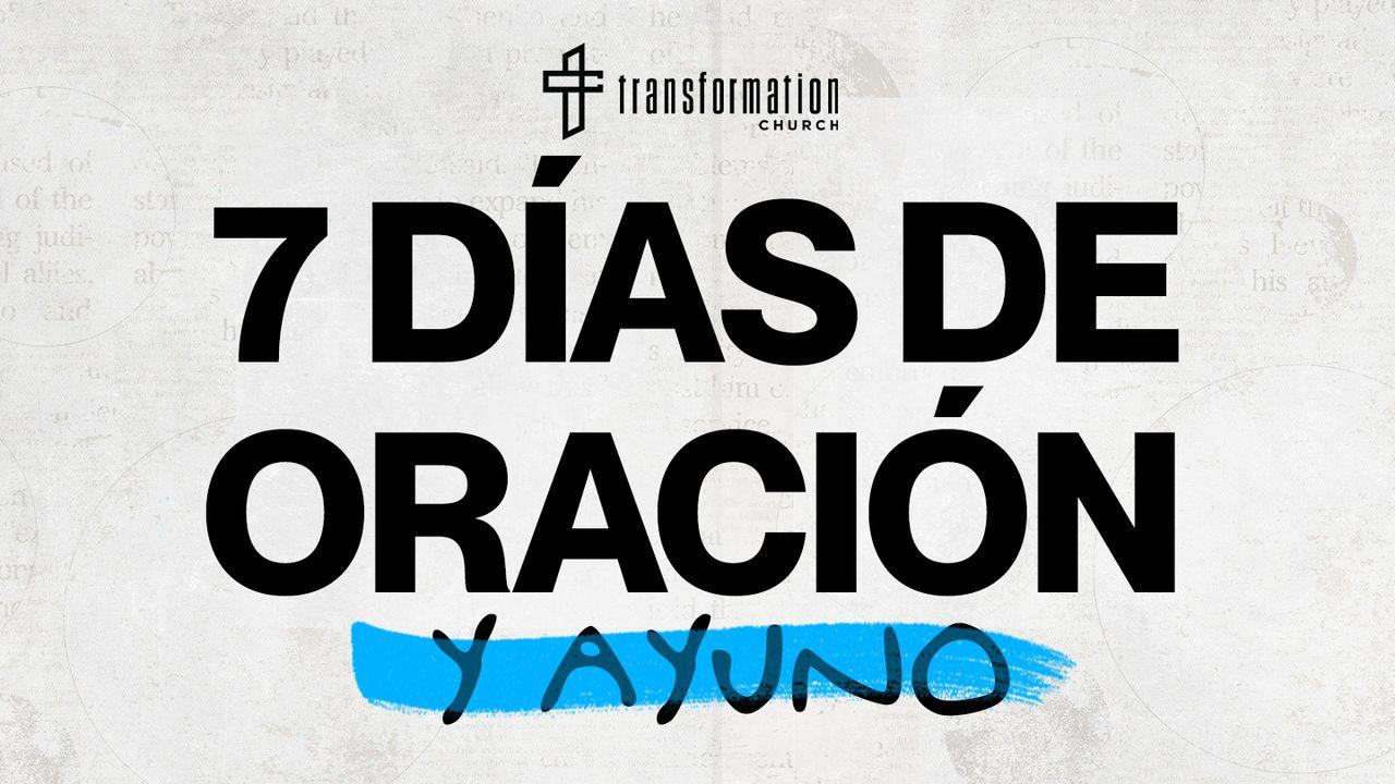 7 días de Oración y Ayuno