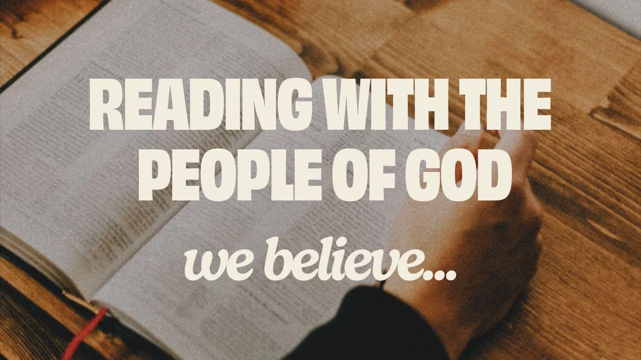 Reading With the People of God - #5 We Believe.