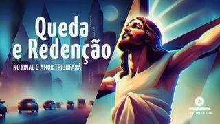 Queda e Redenção Romanos 5:19 Almeida Revista e Corrigida