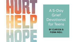 Hurt Help Hope: A 5-Day Grief Devotional for Teens SALMOS 142:3-6 a BÍBLIA para todos Edição Católica