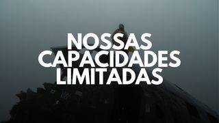 Nossas Capacidades Limitadas Marcos 1:35 Nova Versão Internacional - Português