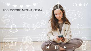 Adolescente, Menina, Cristã!   Gênesis 1:27-31 Nova Bíblia Viva Português