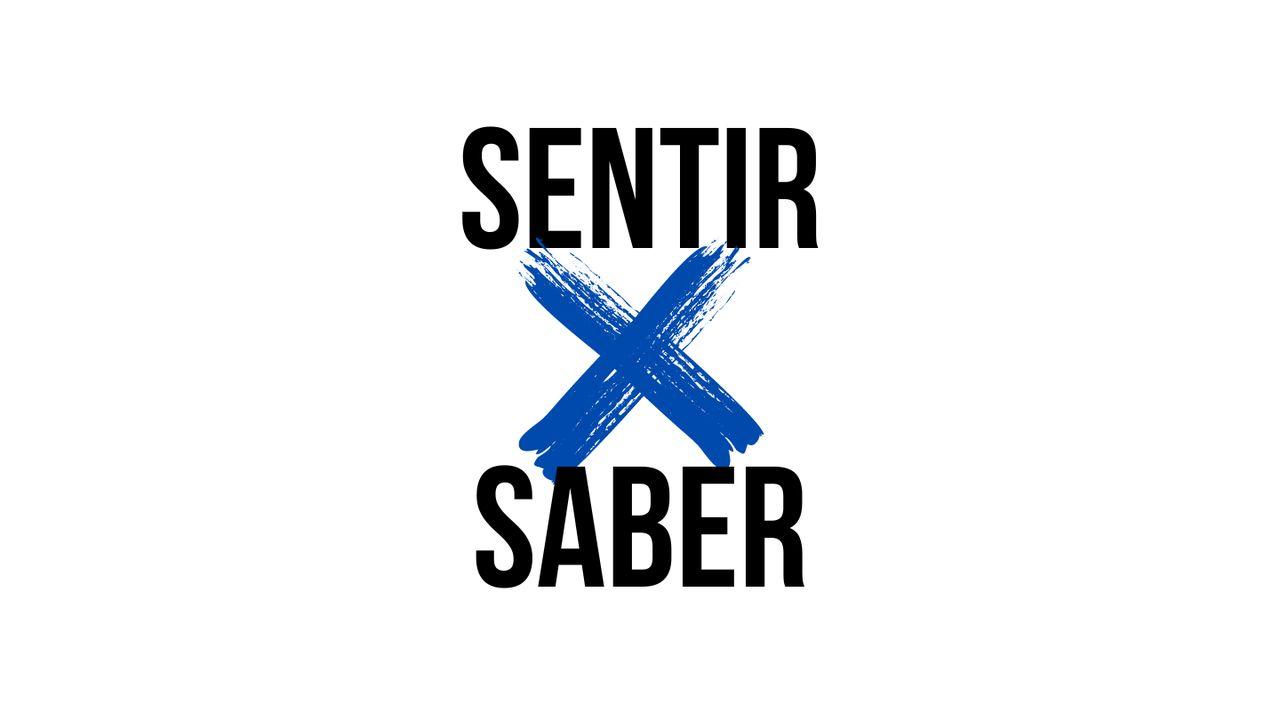 Sentir ou Saber?