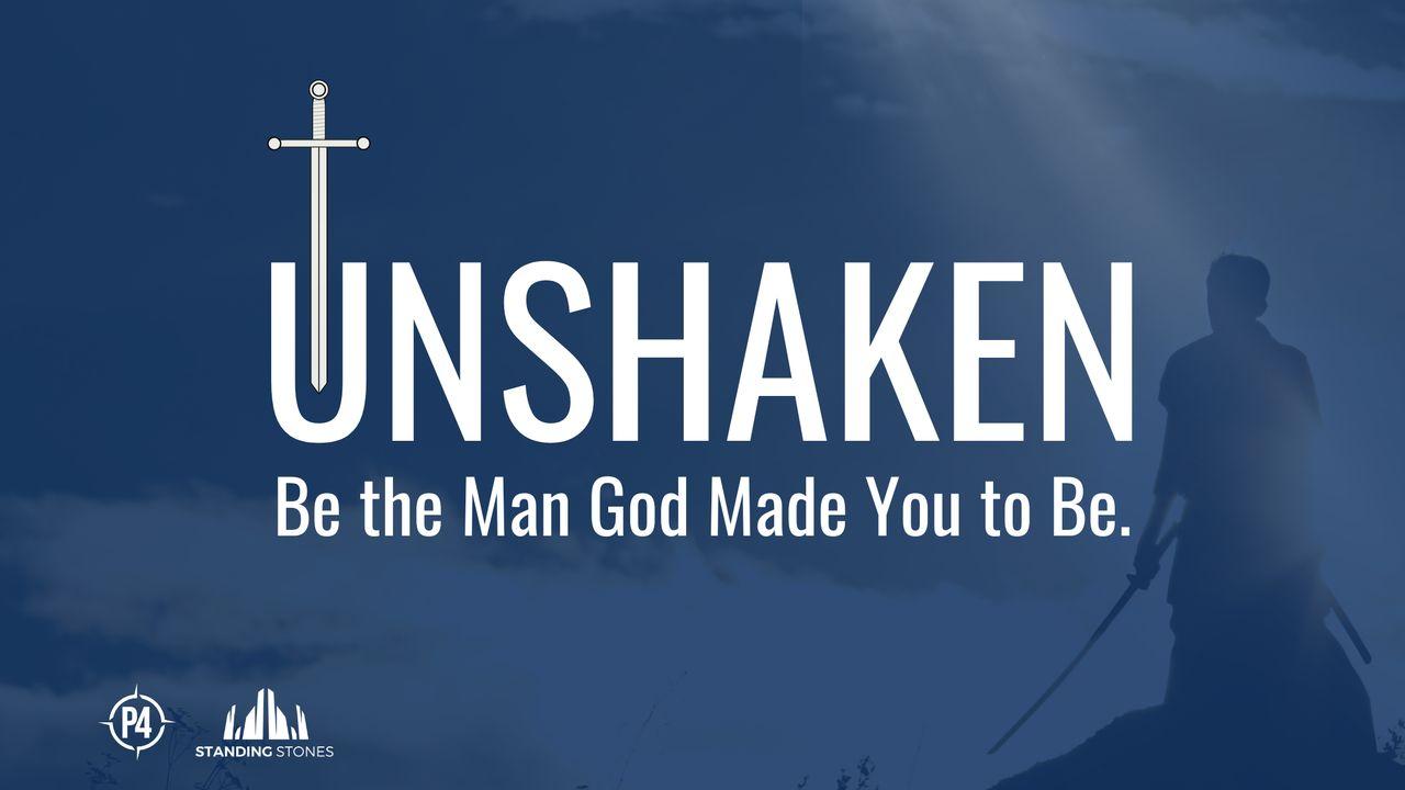 Unshaken | Be the Man God Made You to Be: Your Identity in Christ