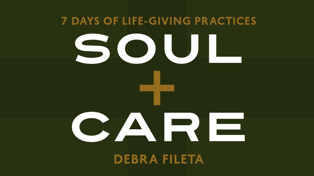 Soul Care: 7 Days of Life-Giving Practices