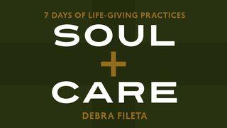 Soul Care: 7 Days of Life-Giving Practices Micah 6:14 New King James Version