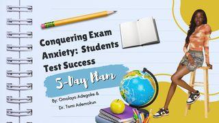 Conquering Exam Anxiety: Students Test Success