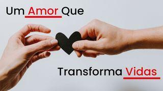 Um Amor Que Transforma Vidas Mateus 15:25-27 Bíblia Sagrada, Nova Versão Transformadora