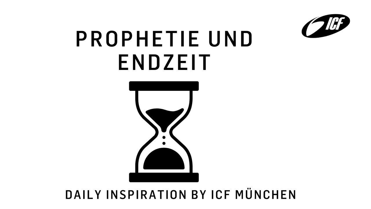 Prophetie und Endzeit