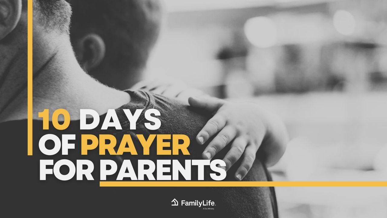 10 Days of Prayers for Parents