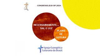 Necessariamente... Sal e Luz Êxodo 3:4 Almeida Revista e Atualizada