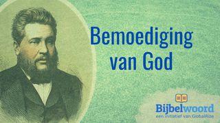 Bemoediging Van God De brief aan de Hebreeën 10:36 NBG-vertaling 1951