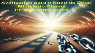 Avançando para o Novo de Deus Filipenses 3:13-14 Bíblia Sagrada, Nova Versão Transformadora