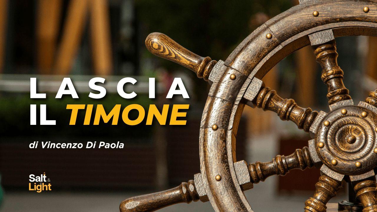 Lascia il timone!