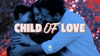 Child of Love Psalm 10:14 Kadede Kap Psam Akan