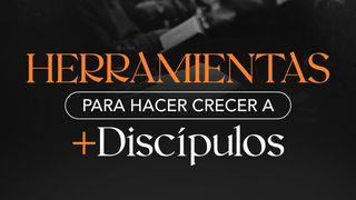 Herramientas Hacer Crecer a + Discípulos San Marcos 1:35 Biblia Dios Habla Hoy