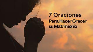 7 Oraciones Para Hacer Crecer Su Matrimonio