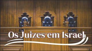 Os Juízes em Israel Juízes 4:4-17 Nova Tradução na Linguagem de Hoje