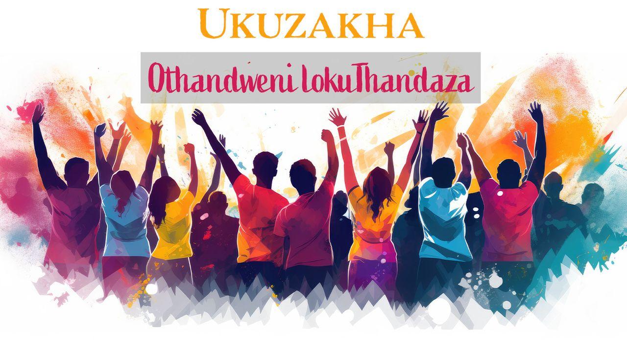 Ukuzakha Othandweni lokuThandaza