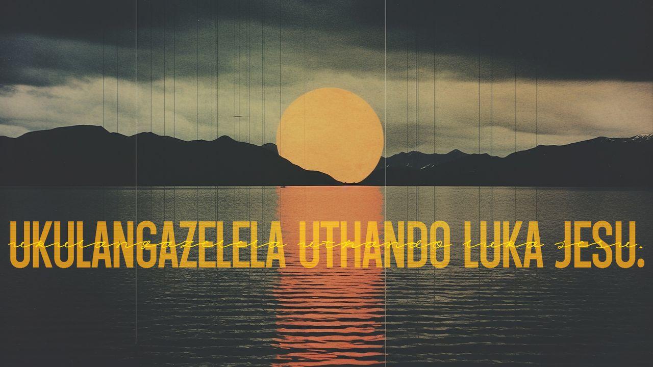 Ukulangazelela Uthando luka Nkulunkulu