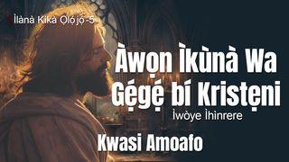 Àwọn Ìkùnà Wa Gẹ́gẹ́ bí Kristẹni