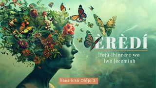 ÈRÈDÍ  Ìfojú-ìhìnrere wo ìwé Jeremiah Gẹn 1:26-27 Bibeli Mimọ