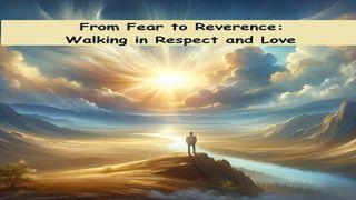 From Fear to Reverence - a Journey of Wisdom and Intimacy With God Psalmen 111:10 Het Boek