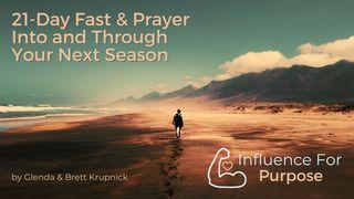 21-Day Fast & Prayer Into & Through Your Next Season Ezra 4:4 Neno: Bibilia Takatifu