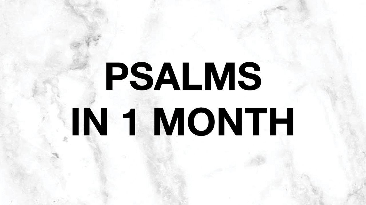 Psalms in One Month