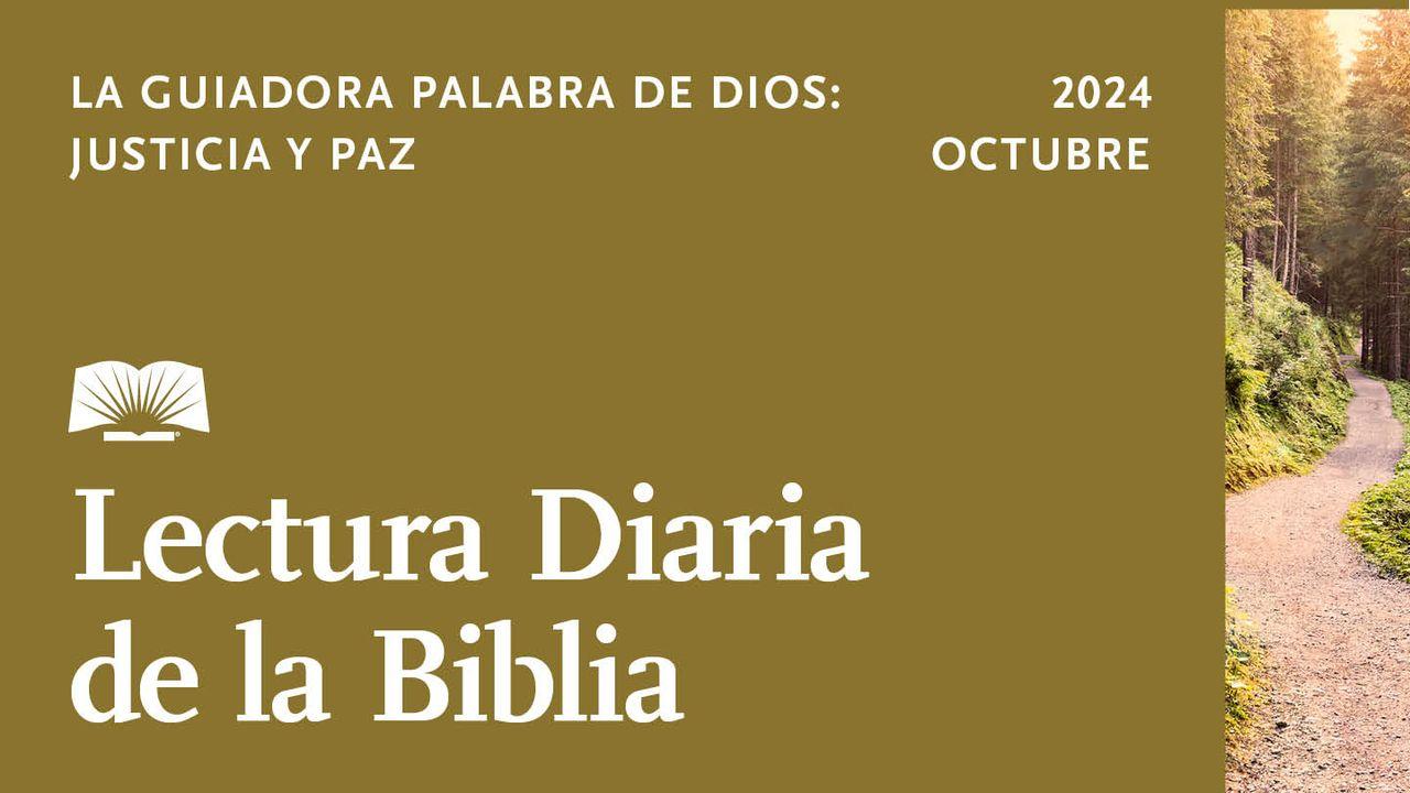 Lectura Diaria de la Biblia de Octubre de 2024. La Guiadora Palabra de Dios: Justicia y paz