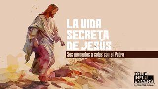 La Vida Secreta De Jesús Lucas 4:43 Nueva Versión Internacional - Español