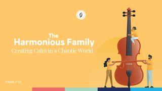 The  Harmonious Family: Creating Calm in a Chaotic World Proverbios 27:6 La Biblia de las Américas