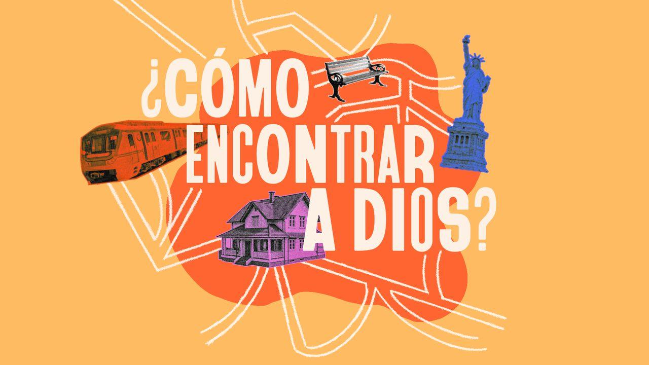 ¿Como encontrar a Dios?