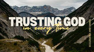 Horizon Church October Bible Reading Plan: Trusting God in Every Time - Ecclesiastes + Daniel ダニエル書 7:18 Seisho Shinkyoudoyaku 聖書 新共同訳