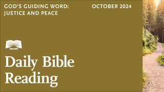 Daily Bible Reading— October 2024, God’s Guiding Word: Justice and Peace