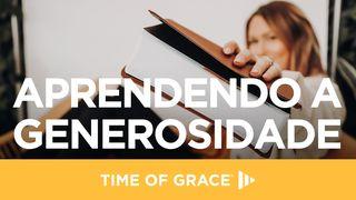 Aprendendo a Generosidade Lucas 21:3-4 Almeida Revista e Atualizada