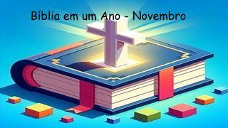 Bíblia em um Ano - Novembro 1Pedro 2:6-8 Nova Versão Internacional - Português