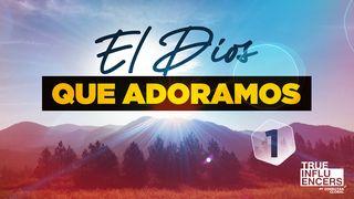 El Dios Que Adoramos 1 Corintios 1:18-25 Biblia Reina Valera 1960