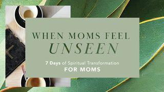 When Moms Feel Unseen Genesis 17:15 Ohiatonhseratokénti