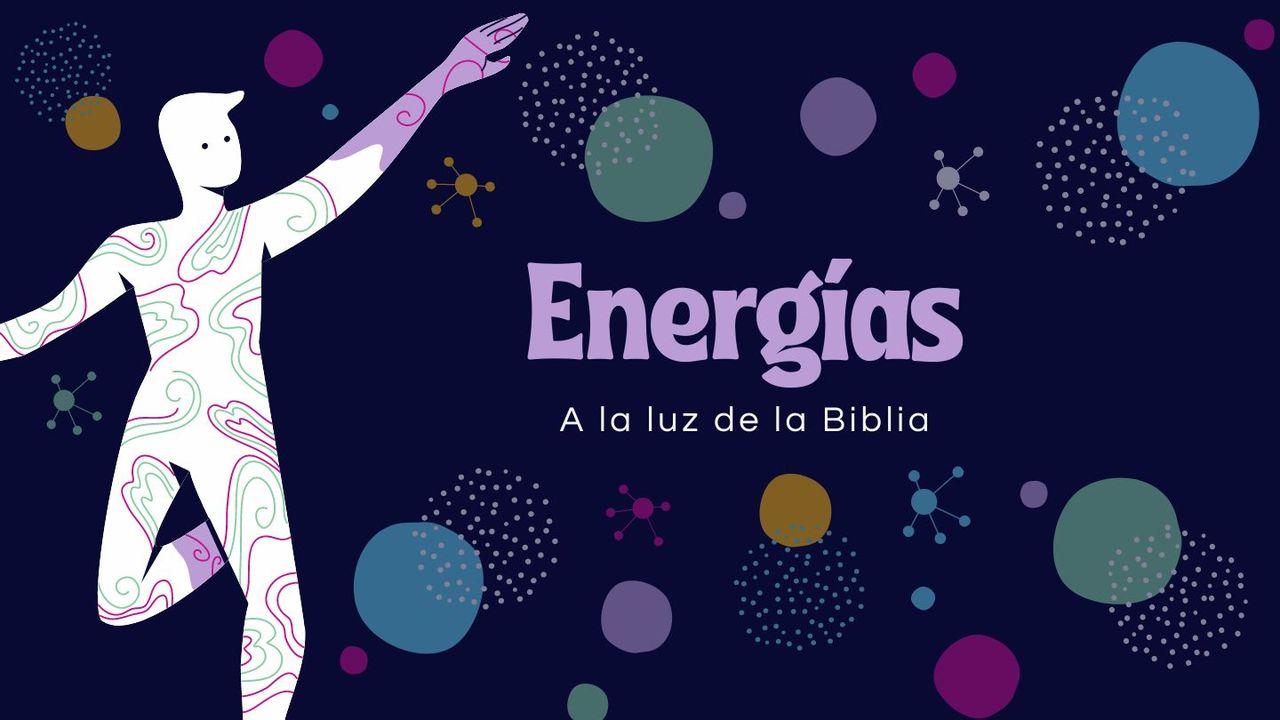 Energías a Luz De La Biblia