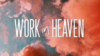 Work in Heaven Jesaja 65:20 Bibel 2000