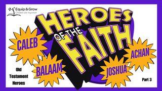 Heroes of the Faith, Part 3 Yosua 5:13 Alkitab dalam Bahasa Indonesia Masa Kini