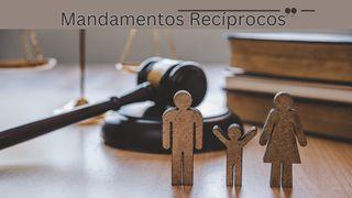 Mandamentos Recíprocos 1Coríntios 12:24-25 Nova Tradução na Linguagem de Hoje