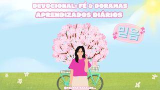 Devocional Fé & Doramas - Aprendizados Diários