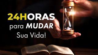 24h Para Mudar Sua Vida! Mateus 17:20 Nova Almeida Atualizada